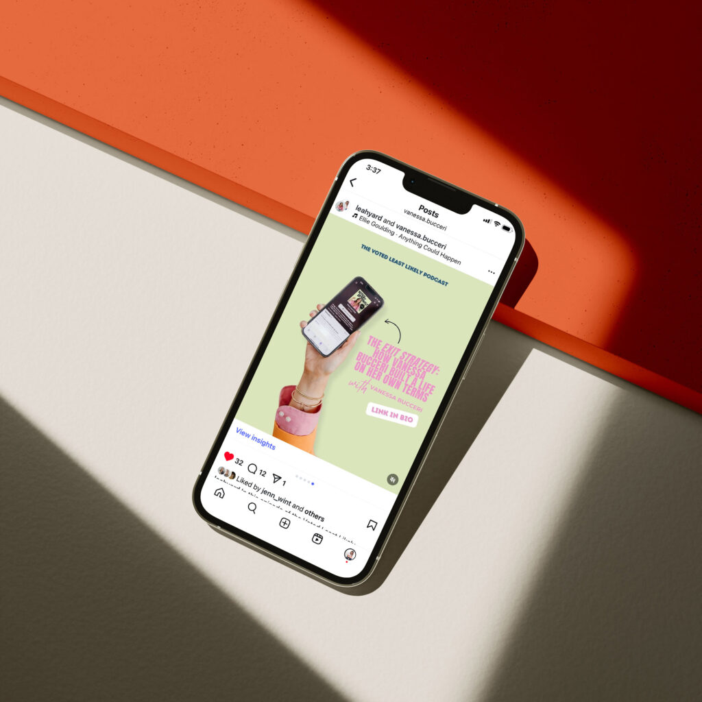 Mockup of an Instagram post on a smartphone screen featuring Vanessa Bucceri and Leah Yard promoting The Voted Least Likely Podcast episode titled “The Exit Strategy: How Vanessa Bucceri Built a Life on Her Own Terms.” 