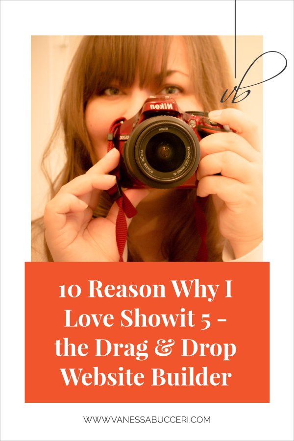 10 Reasons Why I Love Showit, The Drag and Drop Website Builder | Vanessa Bucceri Creative | Brand Strategy and Web Design