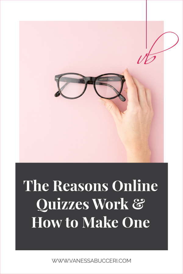 The reasons online quizzes work and how to make one | Vanessa Bucceri Creative | Brand Strategy and Web Design