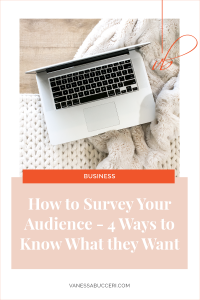 How to Survey Your Audience | Vanessa Bucceri Creative | Custom Branding Showit Web Design Studio