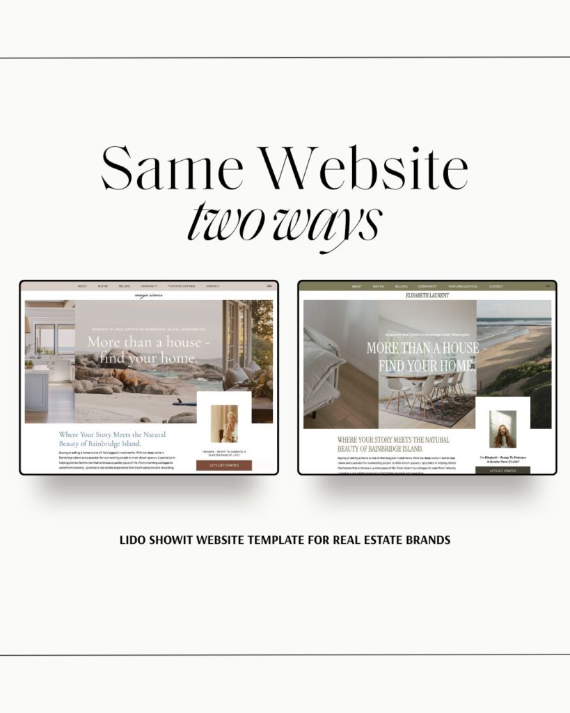 Lido Showit website template for real estate brands shown two ways—original and with seasonal lookbook finishes for REALTOR® branding ideas.